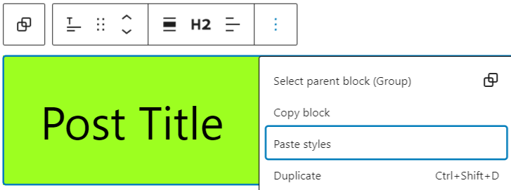 The paste styles option on the post title block toolbar drop-down menu.